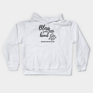 Bless Your Little Heart (light) Kids Hoodie